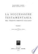 La successione testamentaria nel vigente diritto italiano