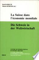 La Suisse dans l'économie mondiale