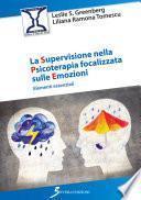 La Supervisione nella Psicoterapia focalizzata sulle Emozioni