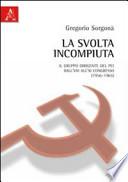 La svolta incompiuta