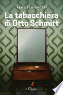La tabacchiera di Otto Schmitt