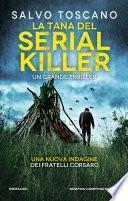 La tana del serial killer