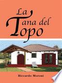 La Tana del Topo
