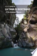 La Tana di Bertrand