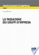 La tassazione dei gruppi d'impresa