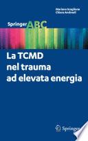 La TCMD nel trauma ad elevata energia