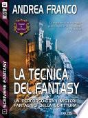 La tecnica del fantasy
