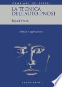 La tecnica dell'autoipnosi
