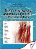 La tecnica mini-invasiva anteriore nella chirurgia protesica dell'anca