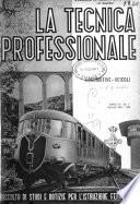 La tecnica professionale. Servizio lavori, linea e impianti raccolta di studi e notizie per l'istruzione del personale ferroviario