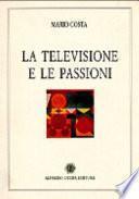La televisione e le passioni
