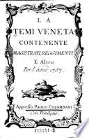 La Temi. Veneta contenente magistrati, reggimati e altro