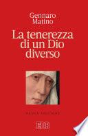 La tenerezza di un Dio diverso