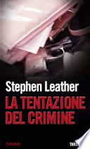 La tentazione del crimine