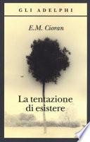 La tentazione di esistere