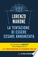 La tentazione di essere Cesare Annunziata
