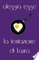 La Tentazione Di Laura