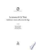 La tenuta di Ca' Tron
