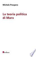 La teoria politica di Marx