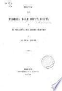 La teorica dell'imputabilità e la negazione del libero arbitrio