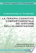 La terapia cognitivo comportamentale dei disturbi dell'alimentazione