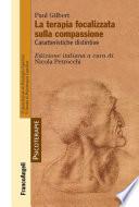 La terapia focalizzata sulla compassione. Caratteristiche distintive