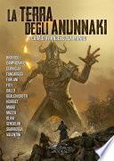 La terra degli Anunnaki