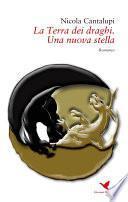 La Terra dei draghi. Una nuova stella