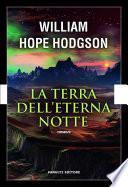 La terra dell'eterna notte