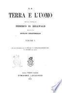 La terra e l'uomo secondo l'opera di Federico di Hellwald