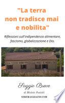 La terra non tradisce mai e nobilita