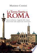 La Terra Santa a Roma