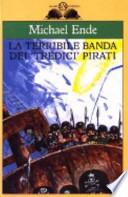 La terribile banda dei tredici pirati