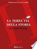 La Terza Via - Il caso Italia