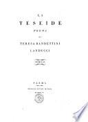 La Teseide. Poema di Teresa Bandettini Landucci. Tomo 1. [-2.]