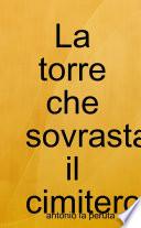 La torre che sovrasta il cimitero