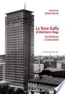 La Torre Galfa di Melchiorre Bega