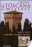 La Toscana dei misteri