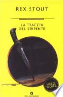 La traccia del serpente