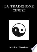 LA TRADIZIONE CINESE