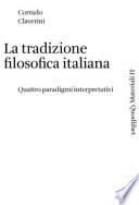 La tradizione filosofica italiana. Quattro paradigmi interpretativi