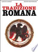 La tradizione romana