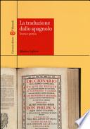 La traduzione dallo spagnolo. Teoria e pratica