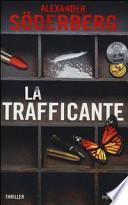 La trafficante