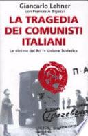 La tragedia dei comunisti italiani