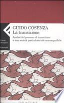 La transizione. Analisi del processo di transizione a una società postindustriale ecocompatibile