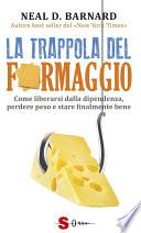 La trappola del formaggio