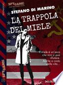 La trappola del miele