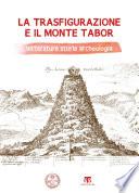 La Trasfigurazione e il Monte Tabor