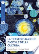 La trasformazione digitale della cultura. Principi, processi e pratiche